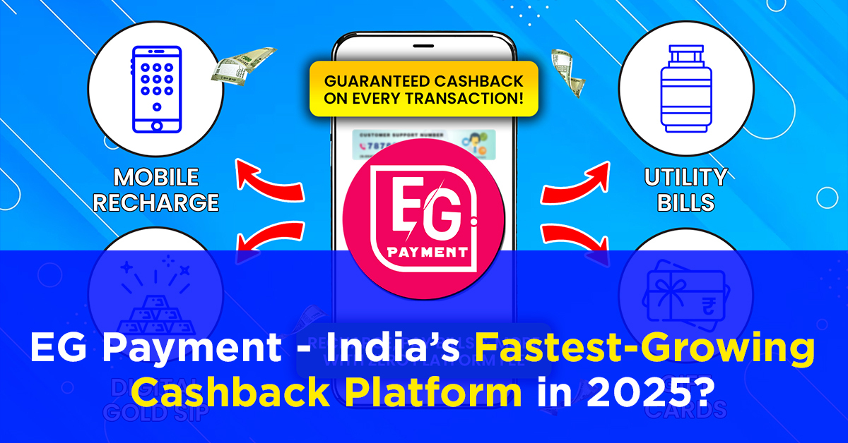 EG Payment Is India’s Fastest-Growing Cashback Platform