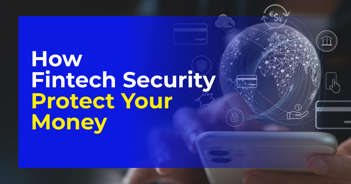 Fintech Apps Protect Your Money